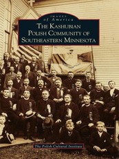 Kashubian Polish Community of Southeastern Minnesota
