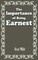 The Importance of Being Earnest
