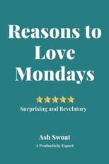 Reasons to love Mondays