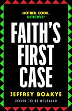 Faith''s First Case