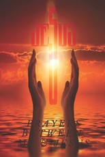 Prayers Between Me & Jesus