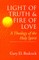 Light of Truth and Fire of Love