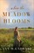 When the Meadow Blooms