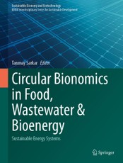 Circular Bionomics in Food, Wastewater and Bioenergy