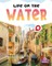 Life on the Water