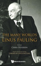 MANY WORLDS OF LINUS PAULING, THE