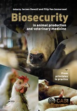 Biosecurity in Animal Production and Veterinary Medicine