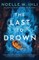 The Last to Drown