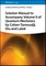 Solution Manual to Accompany Volume II of Quantum Mechanics by Cohen-Tannoudji, Diu and Laloë
