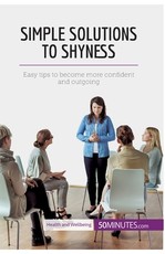 Simple Solutions to Shyness