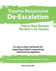 Trauma Responsive De-Escalation