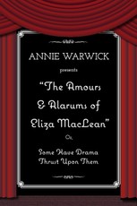 The Amours & Alarums of Eliza MacLean
