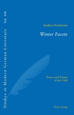 Winter Facets; Traces and Tropes of the Cold