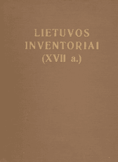 Lietuvos inventoriai XVII a.: dokumentų rinkinys