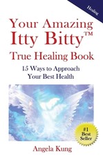 Your Amazing Itty Bitty(TM) Ture Healing Book