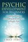 Psychic Development for Beginners