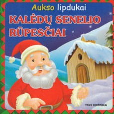 Kalėdų Senelio rūpesčiai. (Aukso lipdukai)