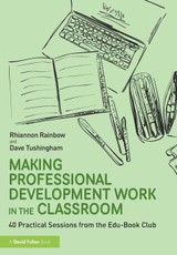 Making Professional Development Work in the Classroom