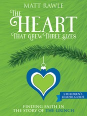 The Heart That Grew Three Sizes Children's Leader Guide