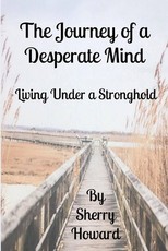 The Journey of a Desperate Mind