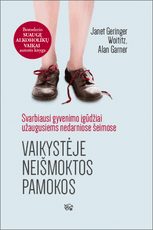 Vaikystėje neišmoktos pamokos: svarbiausi gyvenimo įgūdžiai užaugusiems nedarniose šeimose. Bestselerio „Suaugę alkoholikų vaikai“ autorės knyga