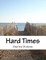 Hard Times