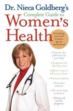 Dr. Nieca Goldberg's Complete Guide to Women's Health