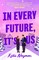 In Every Future, It's Us