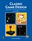 Classic Game Design