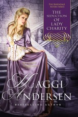 Seduction of Lady Charity: The Baxendale Sisters