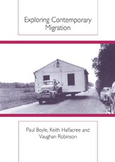Boyle, P: Exploring Contemporary Migration