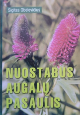 Nuostabus augalų pasaulis