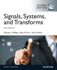 Signals, Systems, & Transforms: International Edition