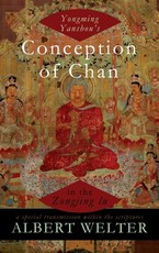 Yongming Yanshou's Conception of Chan in the Zongjing Lu