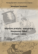 Istorijos pratybų sąsiuvinis. Naujausieji laikai. 10 klasei, 1 dalis