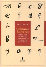 Gotikinis kursyvas Lietuvos didžiojo kunigaikščio Vytauto raštinėje