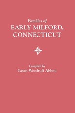Families of Early Milford, Connecticut