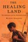 The Healing Land