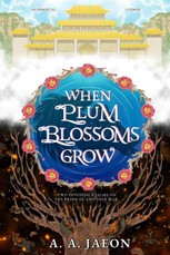 When Plum Blossoms Grow