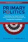 Primary Politics