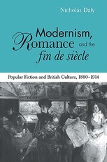 Modernism, Romance and the Fin de SiÃ¨cle
