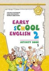Early School English 2. Activity Book. Anglų kalbos pratybų sąsiuvinis III klasei