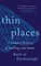 Thin Places