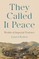 They Called It Peace