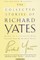 The Collected Stories of Richard Yates