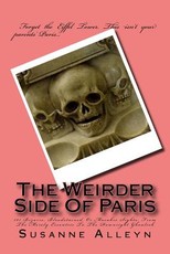 The Weirder Side Of Paris
