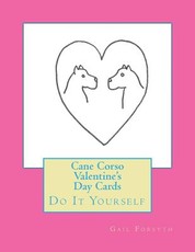 Cane Corso Valentine's Day Cards