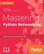 Mastering Python Networking