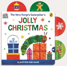The Very Hungry Caterpillar's Jolly Christmas: A Pull-The-Tab Book