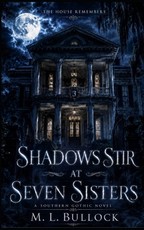 Shadows Stir at Seven Sisters